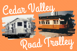 Cedar Valley Road Trolly