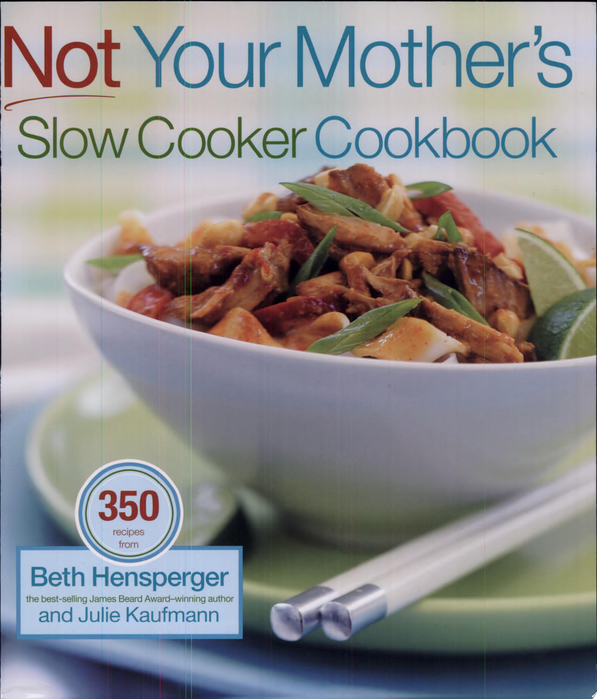 Image for "Not Your Mother's Slow Cooker Cookbook"