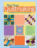 Image for "First-Time Quilt Making"