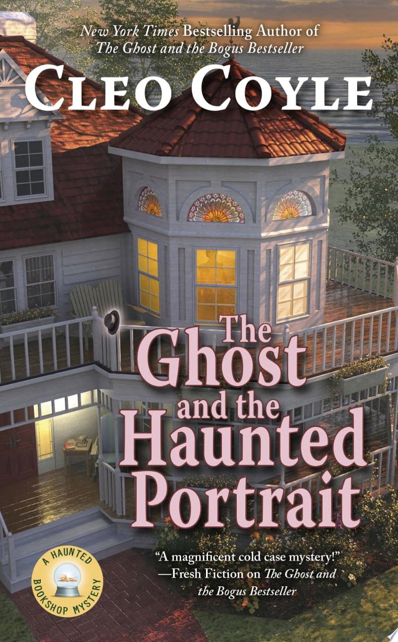 Image for "The Ghost and the Haunted Portrait"