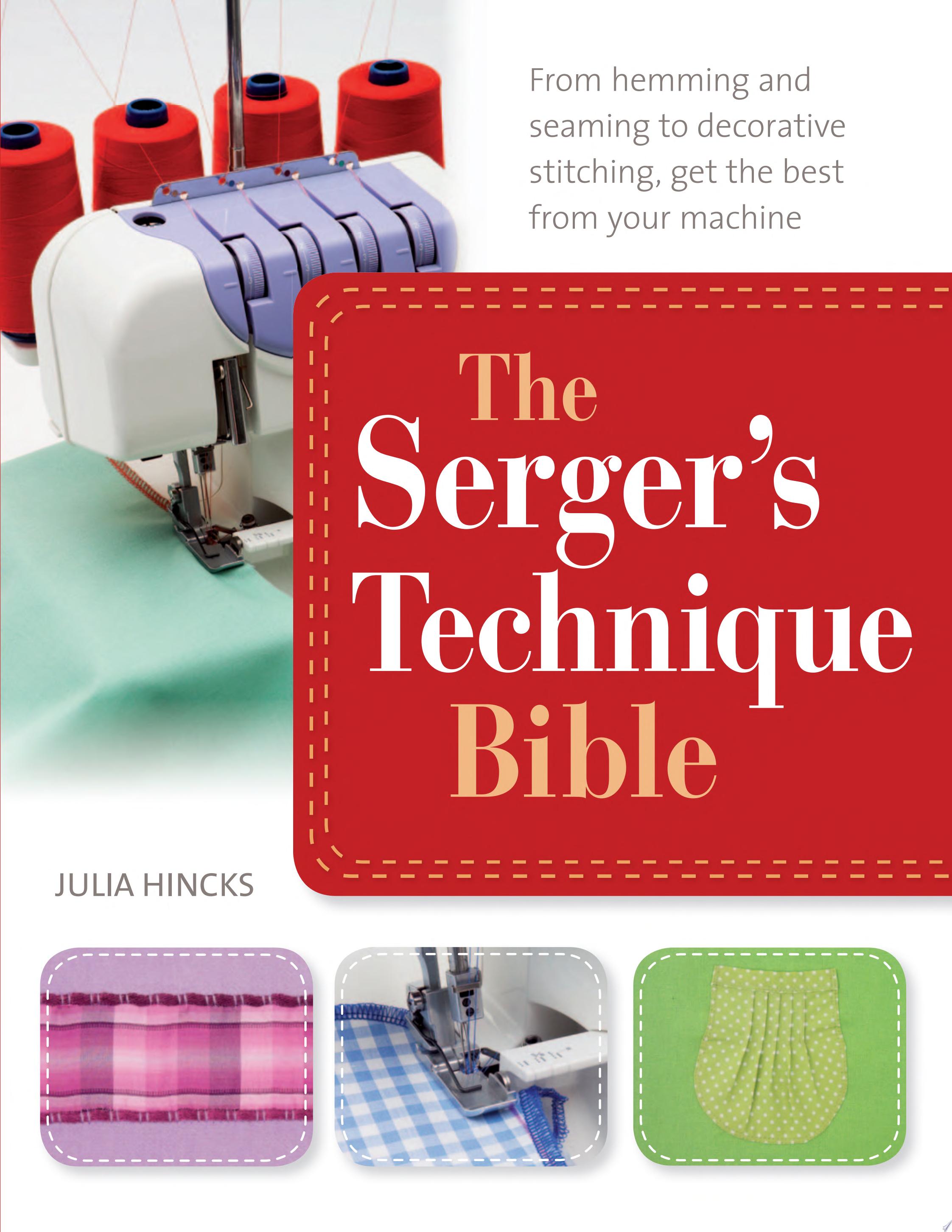 Image for "The Serger's Technique Bible"