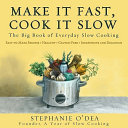 Image for "Make It Fast, Cook It Slow"