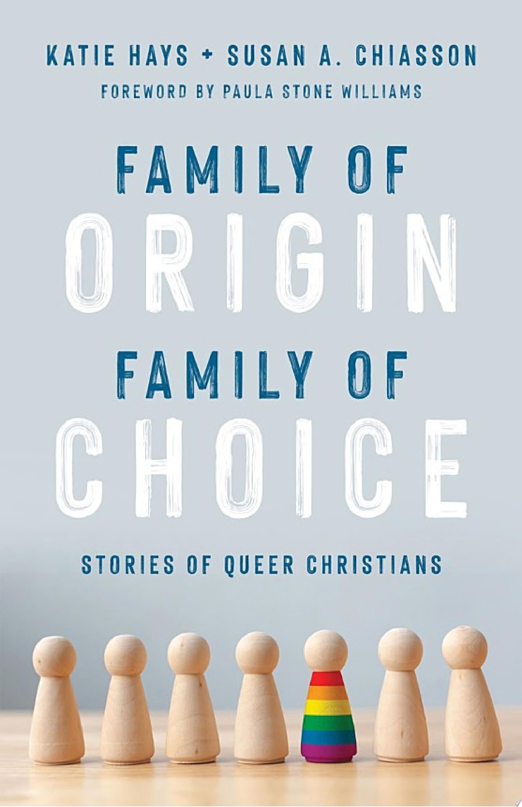 Image for "Family of Origin, Family of Choice"