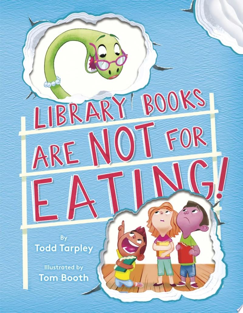 Image for "Library Books Are Not for Eating!"