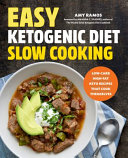 Image for "Easy Ketogenic Diet Slow Cooking"