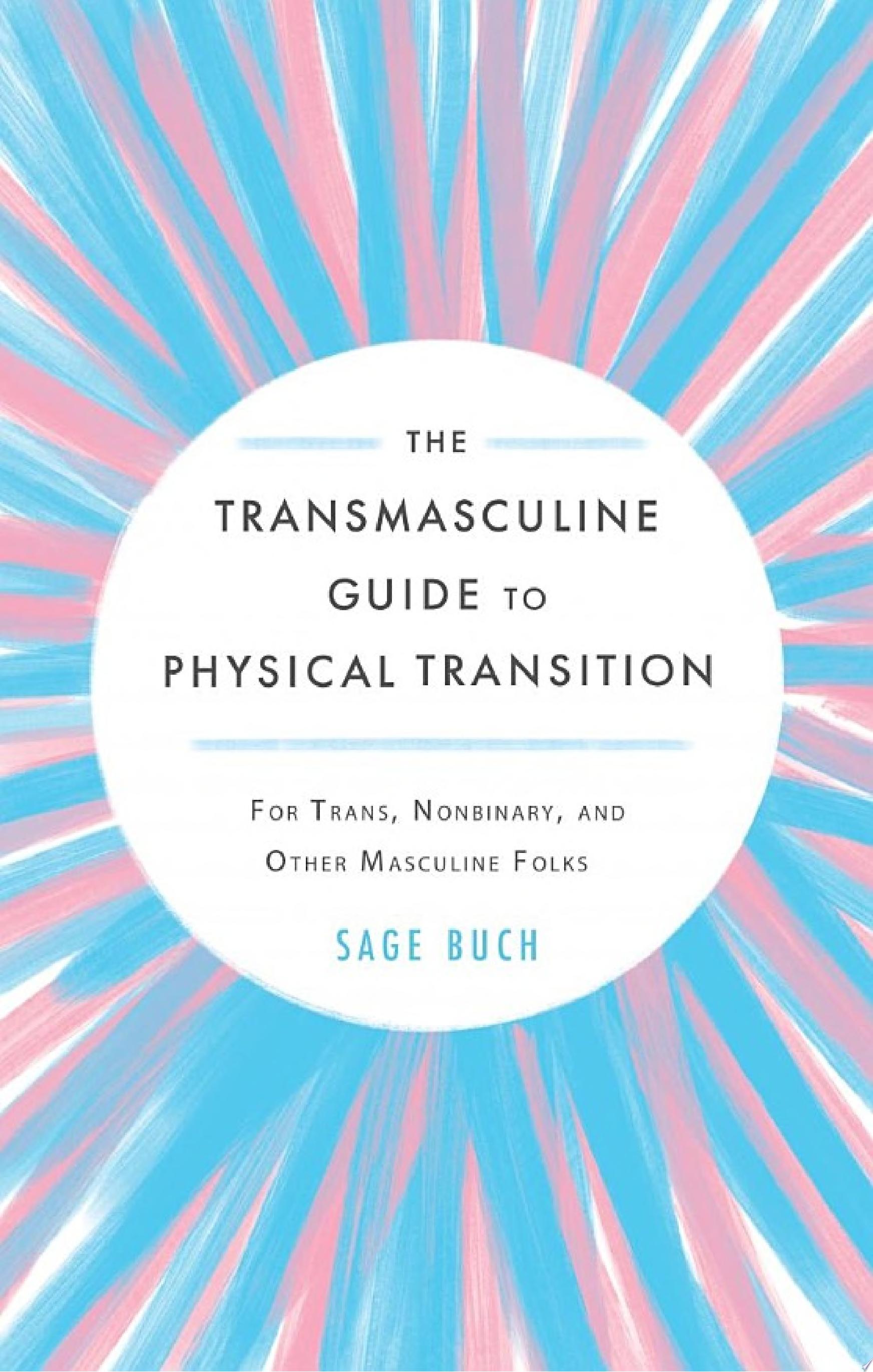 Image for "The Transmasculine Guide to Physical Transition"