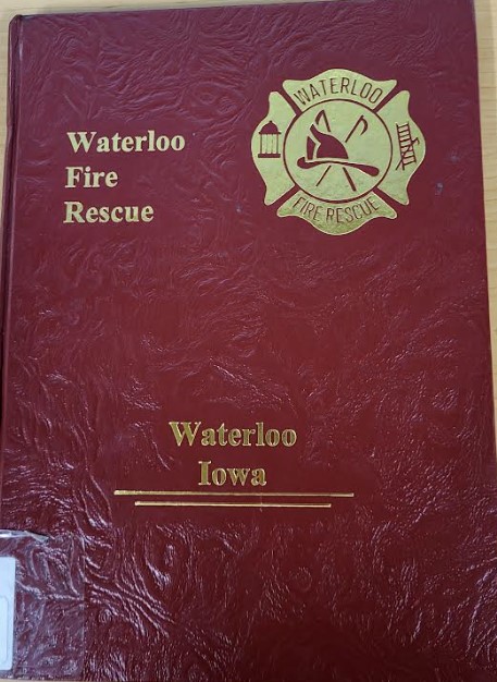 Image for "Waterloo Fire Rescue, Waterloo, Iowa"