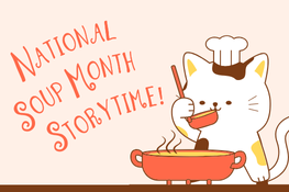 National Soup Month Storytime