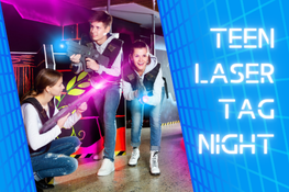 Teen Laser Tag Night