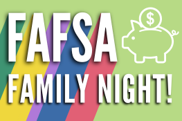 FAFSA Family Night!